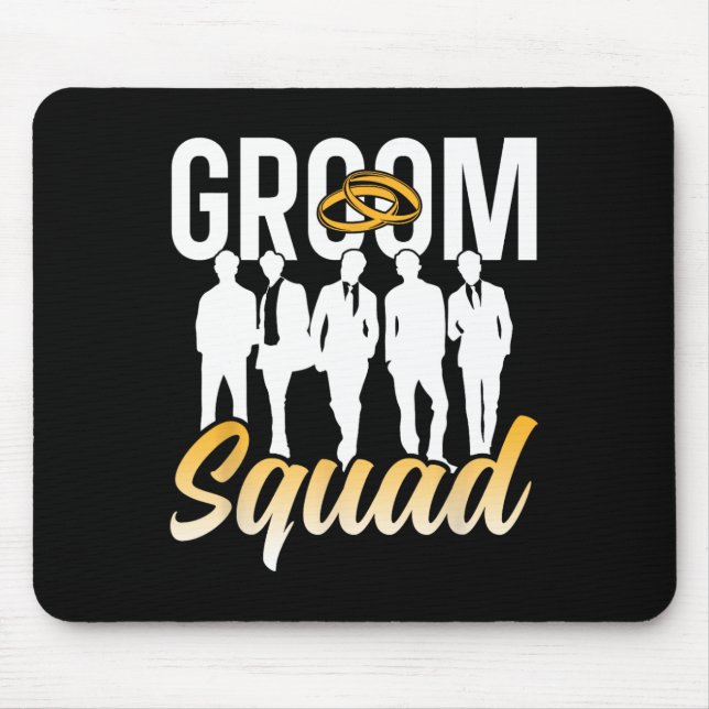 Groom Squad Party Sayings Bachelor Wedding 1  Mouse Pad (Front)
