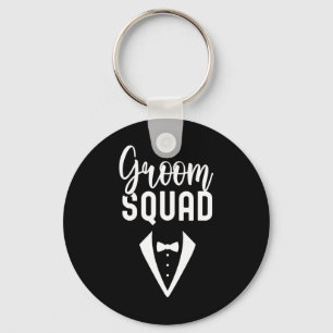 Groom Squad Sayings Party Wedding Bachelor 1 Key Ring