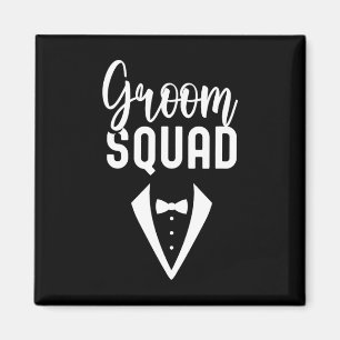 Groom Squad Sayings Party Wedding Bachelor 1 Magnet