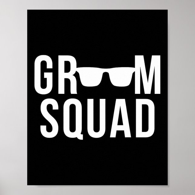 Groom Squad Sungles Wedding Bachelor Party  Poster (Front)