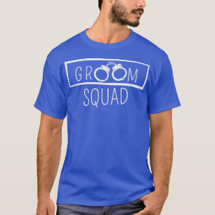 Groom Squad Wedding Party Best Man Bachelor Party T-Shirt