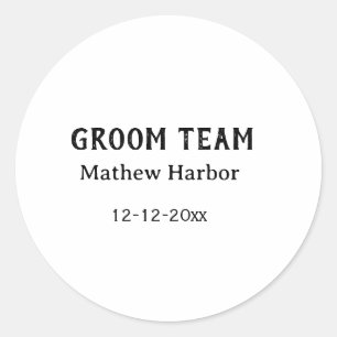 Groom team groomsman name date bachelore party classic round sticker