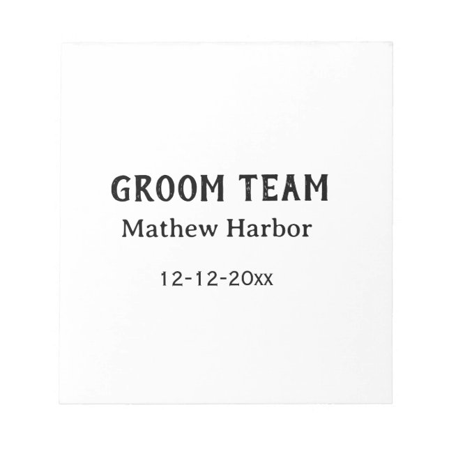 Groom team groomsman name date bachelore party notepad (Front)