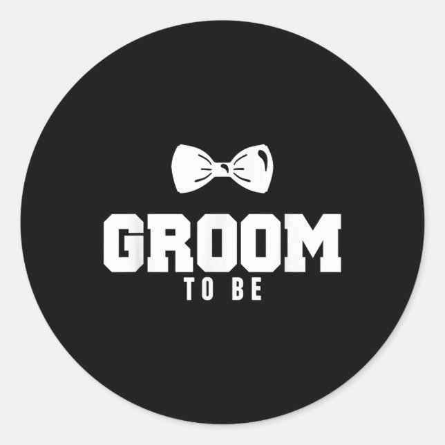 Groom To Be Bachelor Party  Classic Round Sticker (Front)