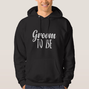 Groom To Be Gift for Men  Hoodie