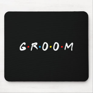 Groom To Be Men Wedding Day Bachelor Party  Mouse Pad