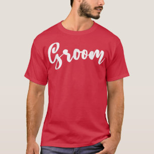 Groom Typography Wedding Labelled Bridal Shower En T-Shirt