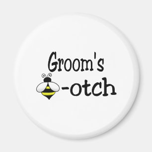 Groom's Bee-otch Magnet