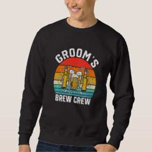 Groom's Brew Crew Groomsmen Bachelor Party Stag Me Sweatshirt