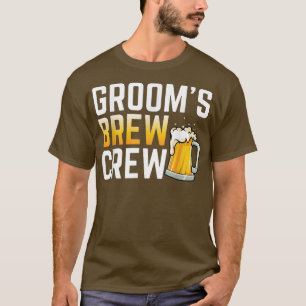 Grooms Brew Crew Wedding Groomsmen Beer Team Bache T-Shirt