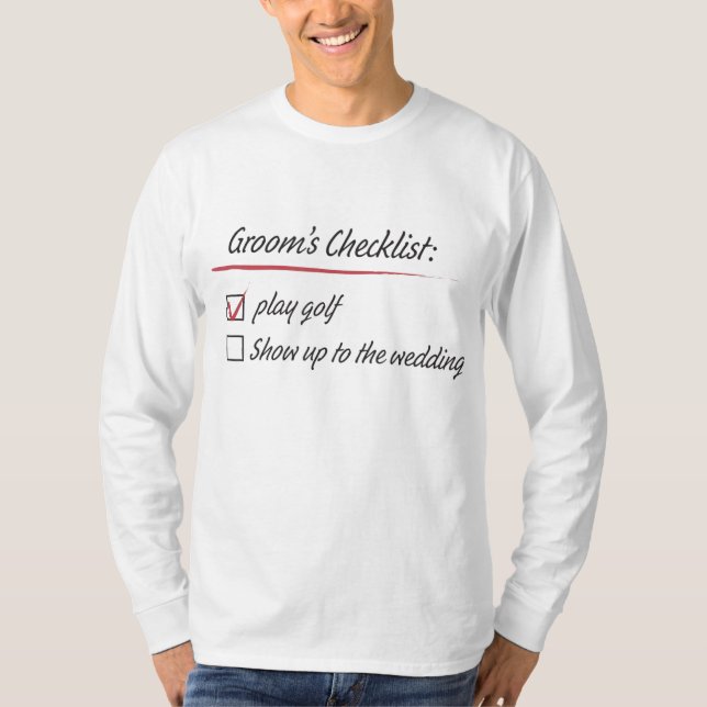 Groom's Checklist Golf Wedding T-Shirt (Front)