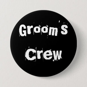 Grooms Crew 7.5 Cm Round Badge