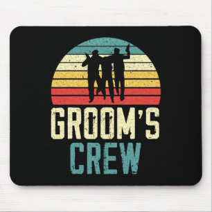 Grooms' Crew Groom Squad Stag Night Bachelor Party Mouse Pad