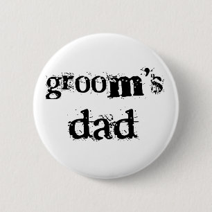 Groom's Dad Black Text 6 Cm Round Badge