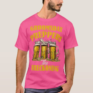 Grooms Day Funny Bachelor Party  T-Shirt