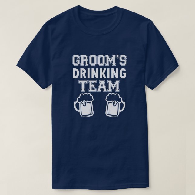 Groom's Drinking Team funny groomsmen shirt (Design Front)