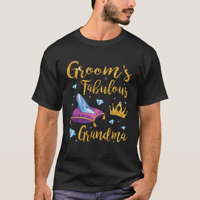 Groom's Fabulous Grandma Happy Wedding Married Mem T-Shirt (Front)