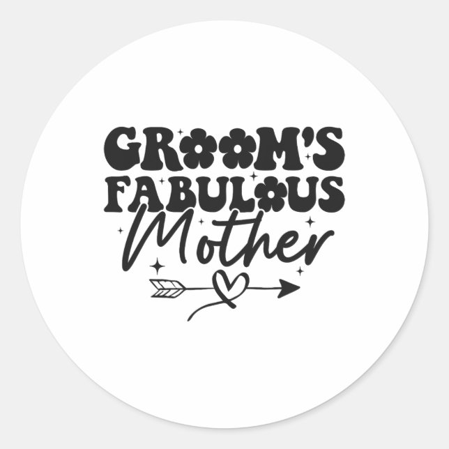 Groom's Fabulous Mother Groovy Mum Of The Groom  Classic Round Sticker (Front)