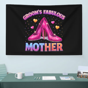 Groom's Fabulous Mother Mum Of The Groom Banner