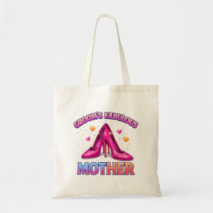 Groom's Fabulous Mother Mum Of The Groom Tote Bag