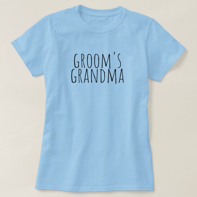 Groom's Grandma Bridal Party Wedding T-Shirt (Design Front)