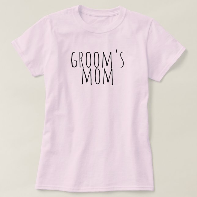 Groom's Mom Bridal Party Wedding T-Shirt (Design Front)
