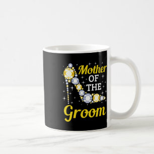 Grooms Mum Marriage Bridal Shower Mother Of The Gr Coffee Mug