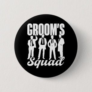 Groom's Squad Team Bride Groom Party Bachelor 6 Cm Round Badge