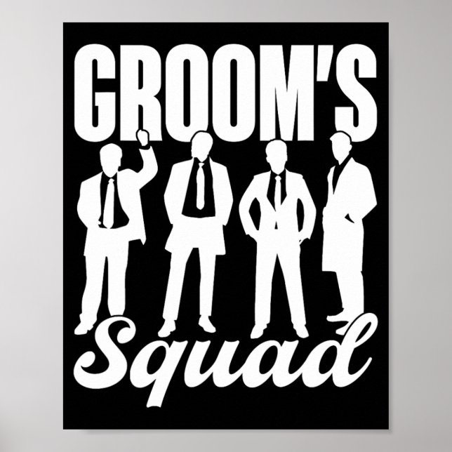Groom's Squad Team Bride Groom Party Bachelor  Poster (Front)