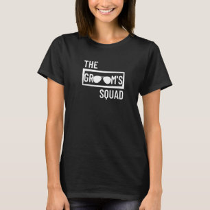 Groom's Squad Wedding Best Man Bachelor Party Groo T-Shirt