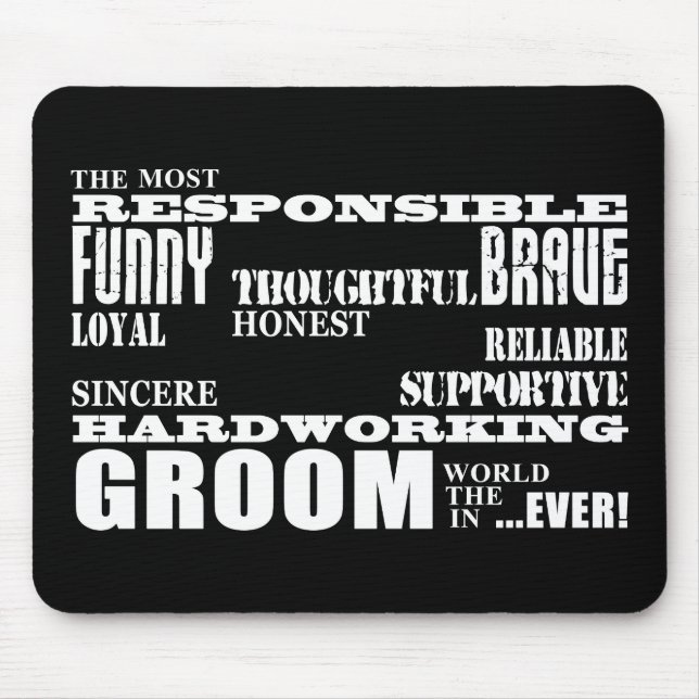 Grooms Weddings & Wedding Parties : Qualities Mouse Pad (Front)