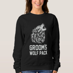 Groom's Wolf Pack Groomsmen Bestfriends Bachelor P Sweatshirt