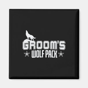 Groom's Wolfpack Men Bachelor Party  Magnet