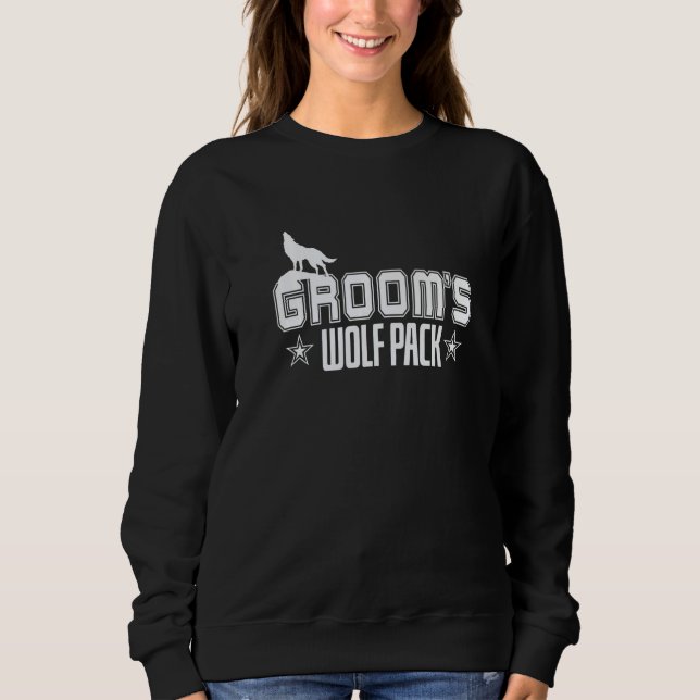 Groom's Wolfpack Men Bachelor Party Sweatshirt (Front)