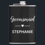 Groomsmaid White On Black Personalised Wedding Hip Flask<br><div class="desc">Your groomsmaid may need a teeny bit of liquor from this personalised flask in her drink,  when she's helping with your wedding planning sessions! Show her how much she means to you.</div>