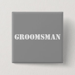 Groomsman 15 Cm Square Badge