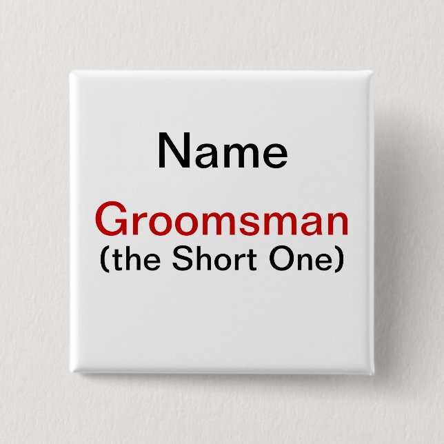 Groomsman Bachelor Party 15 Cm Square Badge (Front)