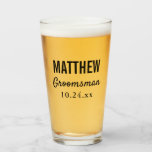 Groomsman Bachelor Party Wedding Favour Beer Pint Glass<br><div class="desc">This modern,  elegant pint glass makes a great gift for each groomsman at your bachelor party or on your wedding day!  Personalise with the details of your choice.</div>