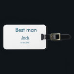 groomsman best man add name text bachelorette luggage tag<br><div class="desc">design</div>