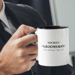 Groomsman Black and White Personalised Mug<br><div class="desc">Personalised mug for your groomsmen in modern, minimalist typography design. The name template is set up ready for you to add the groomsman's name, the bride and groom's name and the wedding date. This design has a black and white colour palette. Please browse our store for coordinating gifts for the...</div>