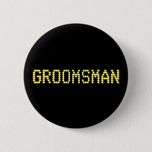 Groomsman. Black & Gold Colour. Las Vegas Wedding 6 Cm Round Badge