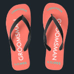 Groomsman NAME Coral Jandals<br><div class="desc">Bright seashore colours in coral with Groomsman written in uppercase white text. Name and Date of Wedding is written in turquoise with black accents. Personalise with each of your Groomsmen's Names in uppercase letters at top in fun arched text. Click Customise to increase or decrease name size to fall within...</div>
