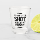 Groomsman Proposal Funny Wedding Drink Idea Take a
