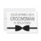 Groomsman Request | Groomsmen