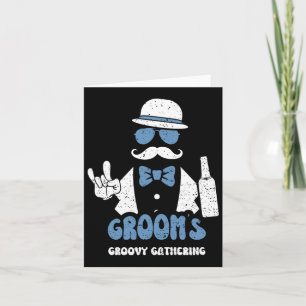 Groomsmen Groom's Groovy Gathering - Groom Sayings Card