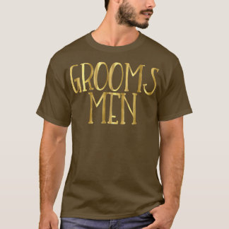Groomsmen  Wedding Party Bride Groom  T-Shirt