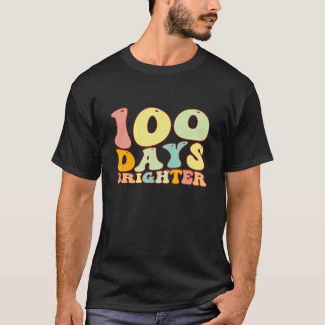 Groovy 100 Days Brighter Student 100th Day Of Scho T-Shirt (Front)