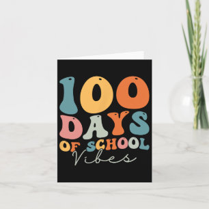 Groovy 100 Days Of School Vibes Teachers Card