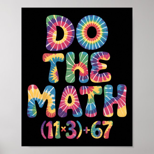 Groovy 100 Days School Math Equation Do The Math 1 Poster (Front)