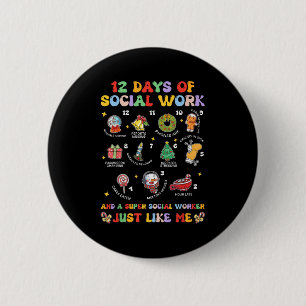 Groovy 12 Days Of Social Work Christmas School Soc 6 Cm Round Badge